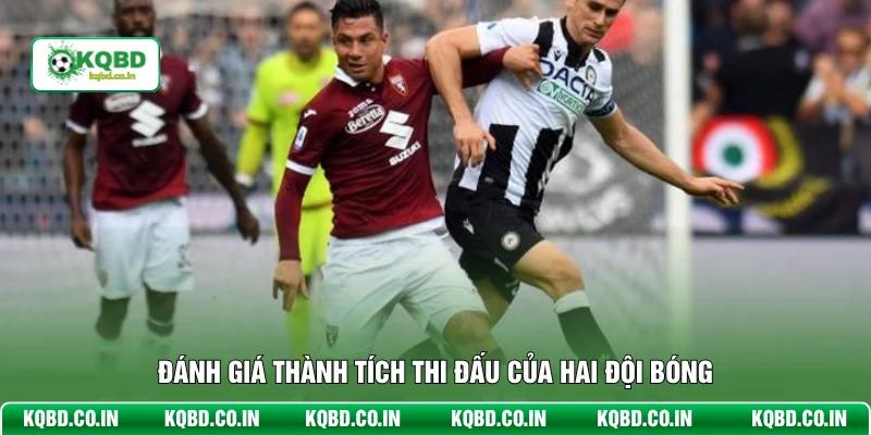Đánh giá thành tích thi đấu của hai đội bóng