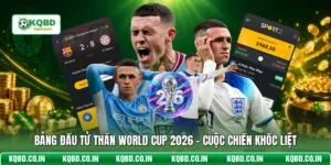 Bảng Đấu Tử Thần World Cup 2026