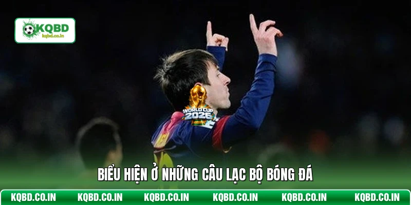 Biểu hiện ở những câu lạc bộ bóng đá