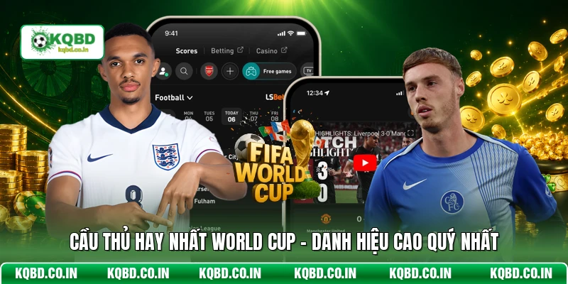 Cầu Thủ Hay Nhất World Cup