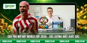 Cầu Thủ Nổi Bật World Cup 2026