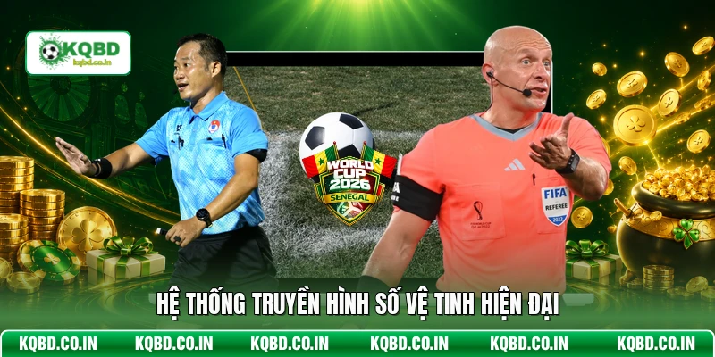 Hệ thống truyền hình số vệ tinh hiện đại