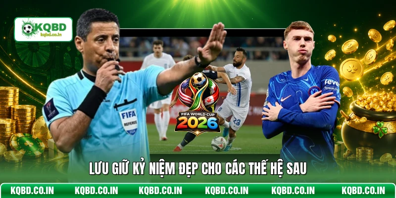 Lưu giữ kỷ niệm đẹp cho các thế hệ sau