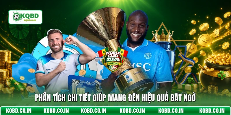 Phân tích chi tiết giúp mang đến hiệu quả bất ngờ