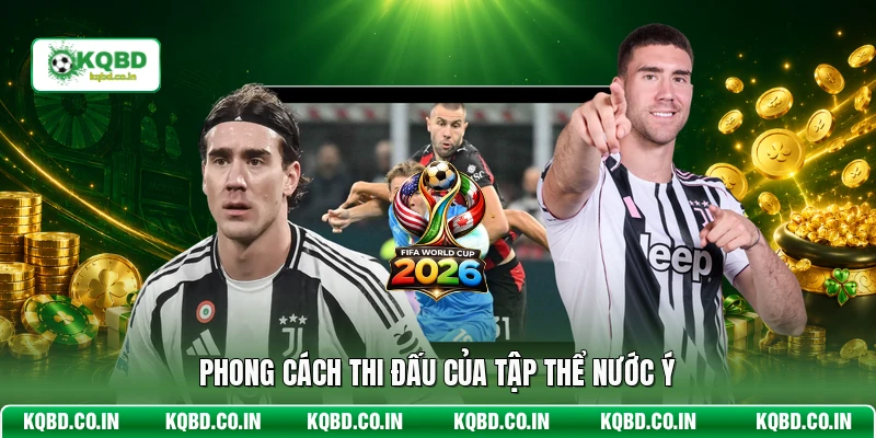 Phong cách thi đấu của tập thể nước Ý