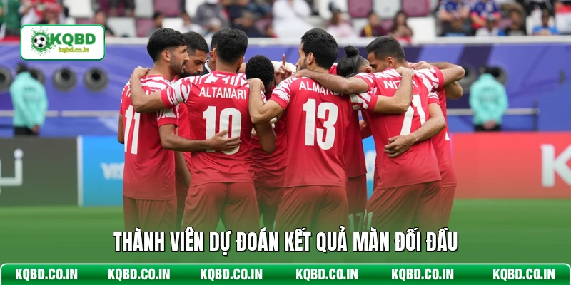 Thành viên dự đoán kết quả màn đối đầu
