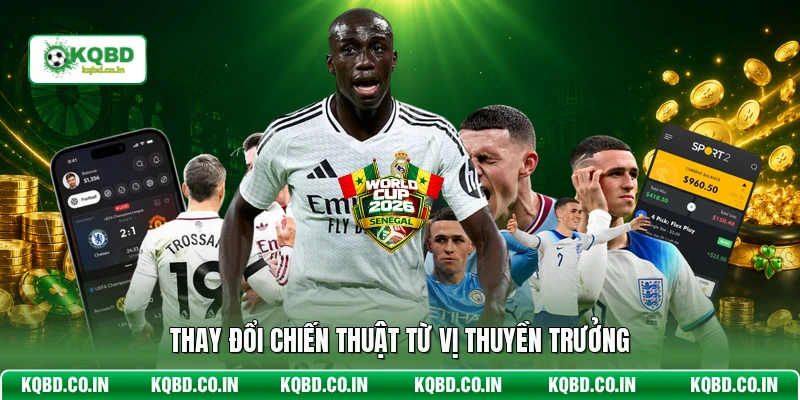 Thay đổi chiến thuật từ vị thuyền trưởng