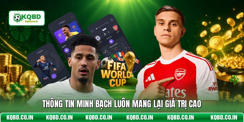 Thông tin minh bạch luôn mang lại giá trị cao