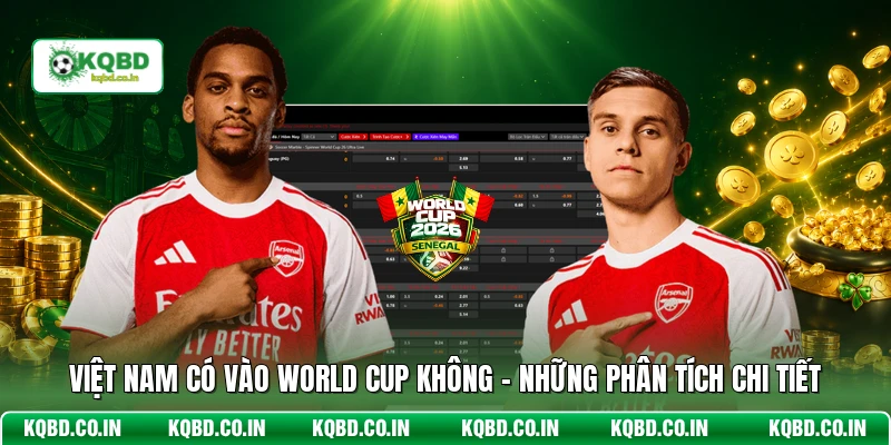 Việt Nam Có Vào World Cup Không