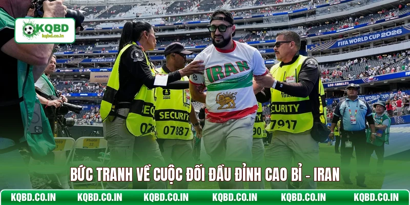 Bức tranh về cuộc đối đầu đỉnh cao Bỉ - Iran