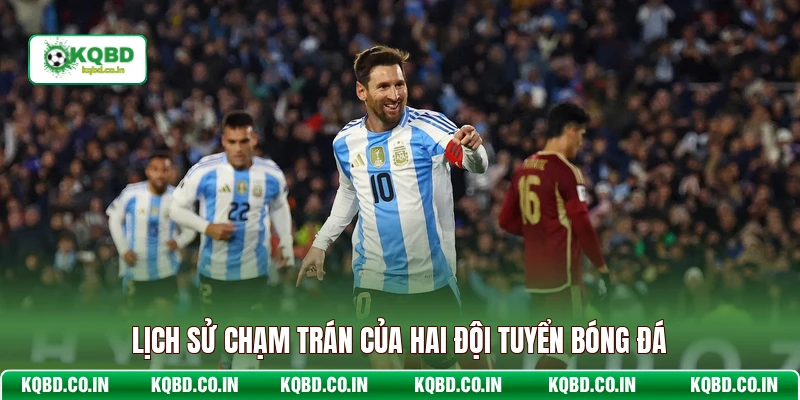 Lịch sử chạm trán của hai đội tuyển bóng đá