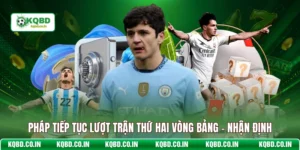 Pháp Tiếp Tục Lượt Trận Thứ Hai Vòng Bảng - Nhận Định